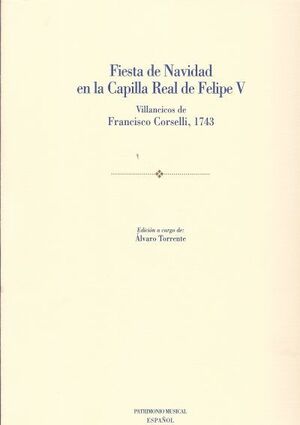 Fiesta de Navidad en la Capilla Real de Felipe V: Villancicos de Francisco Corselli de 1743