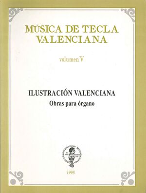 Música de tecla valenciana, V: Ilustración valenciana, obras para órgano