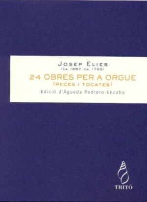 Elies. 24 obres per a orgue (peces i tocates)