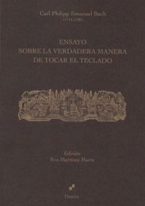 BACH, C. P. E. Ensayo sobre la verdadera manera de tocar el teclado