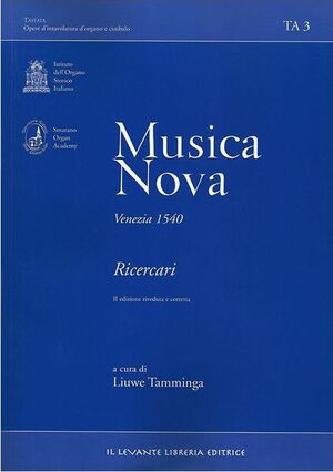 Musica Nova. Venezia 1540. Ricercari