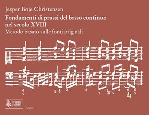 Christensen. Fondamenti di prassi del basso continuo nel secolo XVIII