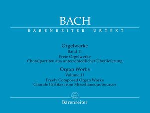 Bach, J. S. Orgelwerke. Band 11