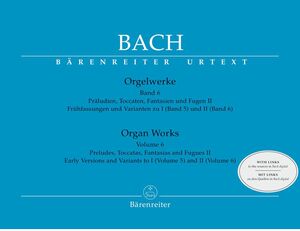 Bach, J. S. Orgelwerke. Band 6 (new revised edition)