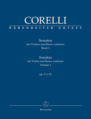 Corelli. Sonatas for Violin and Basso continuo op. 5, I-VI