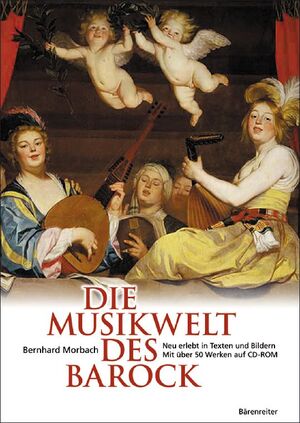 Morbach. Die Musikwelt der Barock (+CD-ROM)