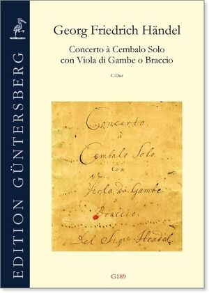 Handel. Concerto à Cembalo SOlo con Viola di Gambe o Braccio in C-Dur