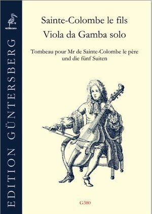 Sainte-Colombe le fils. Viola da gamba solo