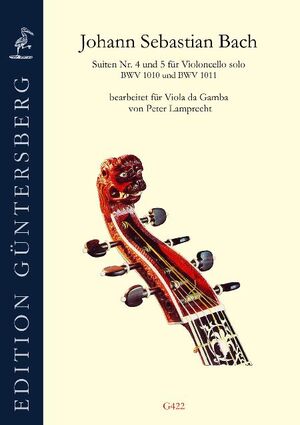 Bach, J. S. Violoncello-Suiten Nr. 4 und 5 BWV 1010  BWV 1011