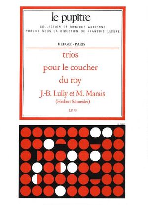 Lully/Marais. Trios pour le coucher du roy