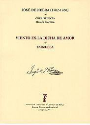 Nebra. Viento es la dicha de amor. Zarzuela.