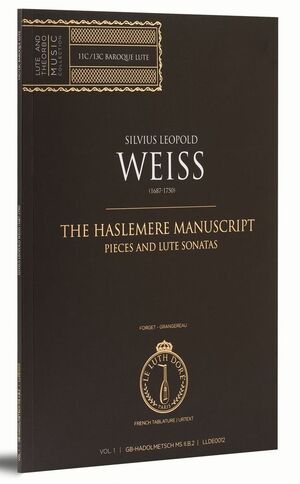 Weiss. The Haslemere Manuscript. Pieces and Lute Sonatas.