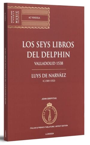 Narvaez. Los seys libros del Delphin. Valladolid, 1538