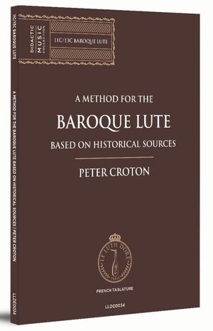 Croton. A Method for the Baroque lute based on historial sources