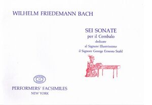 Bach, W. F. Sei Sonate per il Cembalo. SONATA I