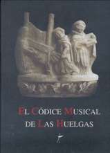 El codice musical de las Huelgas -estudio-