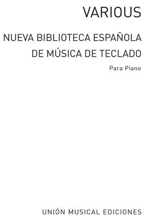 Nueva biblioteca española teclado S. XVI-XVIII. Vol.6