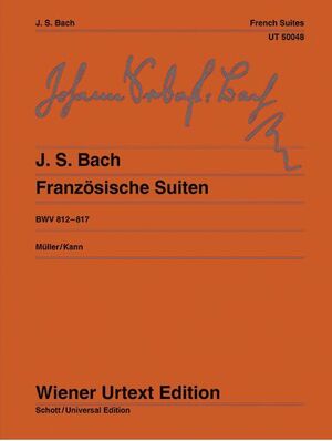 Bach, J. S. Franzosische Suiten BWV812-817