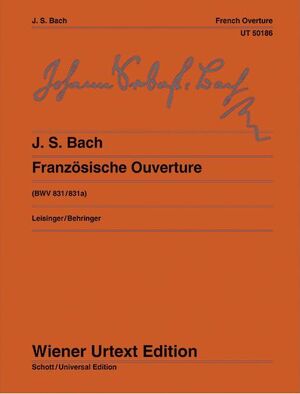 Bach, J. S. BWV 831/831a (h-moll/c-moll) Französische Ouverture
