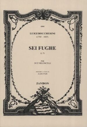Boccherini. Sei Fughe per 2 Violoncelli G.73