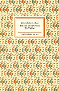 Bach, J. S. Sonaten und Partiten für Violine allein