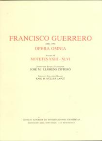 Guerrero. Opera omnia. Tomo VI. Motetes XXIII-XLVI