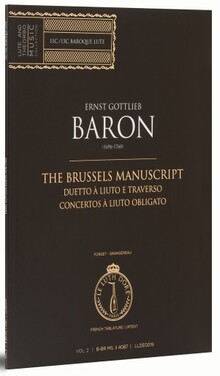 Baron. The Brussels Manuscript, Duetto à Liuto e Traverso & Concertos à Liuto Obligato