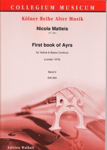 Matteis. First book of Ayrs für Violine und Basso continuo. Band 2