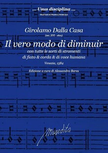 Dalla Casa. Il vero modo di diminuire (Venice, 1584)