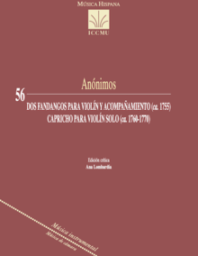 Dos fandangos para violín y acompañamiento (ca. 1755); Capricho para Violín solo (ca. 1760 - 1770)