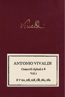VIVALDI. Concerti ripieni à 4 Vol. 1. RV 110, RV 118, RV 128, RV 138, RV 160, RV 162