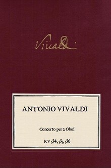 VIVALDI. RV 534, RV 535, RV 536 Concerti per 2 Oboi