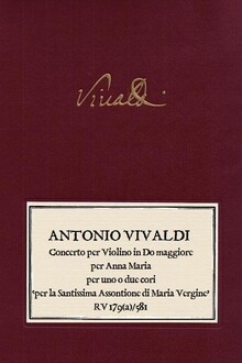 VIVALDI. RV 179(a)/ RV 581 Concerto per Violino per Anna Maria, per uno o due cori 
