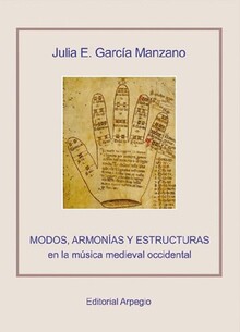 Garcia Manzano. Modos, armonías y estructuras en la música medieval occidental.