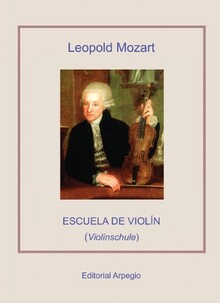 Mozart, L. Ensayo para una completa Escuela de violin.