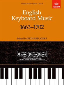 English Keyboard Music 1663-1702