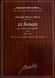 Alberti. G. M. 12 sonate per violino e basso continuo op.2. Bologna, 1721.