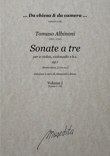 Albinoni. Sonate a tre per 2 violini, violoncello e b.c. op.1. Amsterdam, [1710 ca.]
