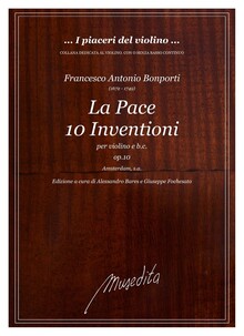 Bonporti. La Pace. 10 Inventioni per violino e b.c. op.10 (Amsterdam s.a.)