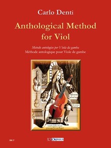 Denti. Anthological Method for Viol / Metodo antologico per Viola da Gamba /