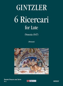 Gintzler. 6 Ricercari per liuto (Venezia 1547)