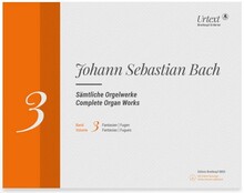 Bach, J. S. Orgelwerke Vol. 3 Fantasien Fugen