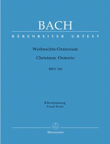 Bach, J. S. Weihnachts-Oratorium BWV 248. Reducción canto/tecla.