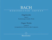 Bach, J. S. Orgelwerke. Band 8