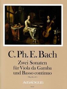 Bach, C.P.E. Zwei Sonaten für Viola da Gamba und Basso continuo. Wq 136/137