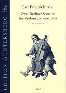 Abel. Zwei Berliner Sonaten für Violoncello und Bass