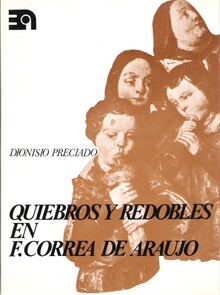 Preciado. Quiebros y redobles en Francisco Correa de Araujo (1575/77 - 1654).